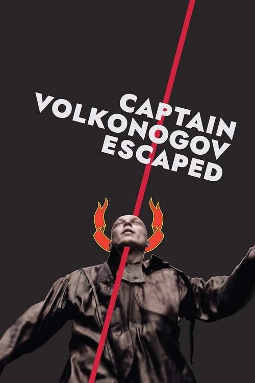 Kapitan Volkonogov qochib ketdi